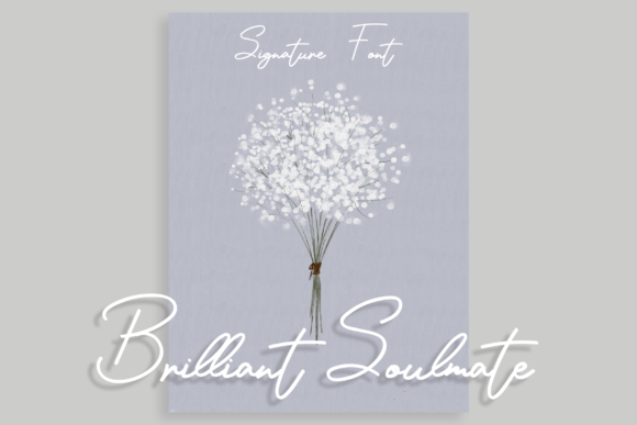 Brilliant Soulmate: The Perfect Script Font for Handmade Crafts