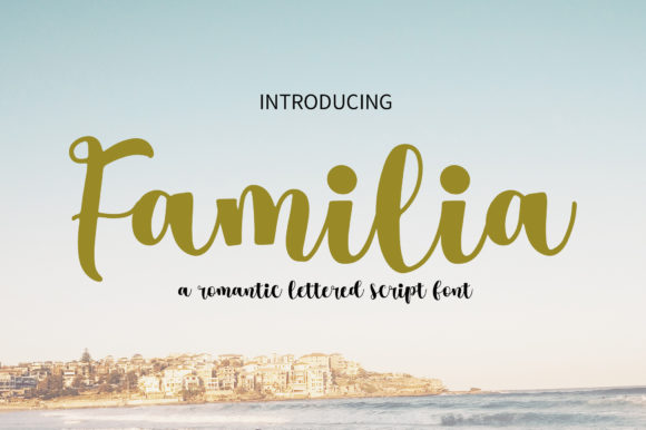 Familia: The Script Typeface That Elevates Small Business Branding